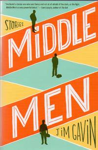 Middle Men by Gavin, Jim - 2013