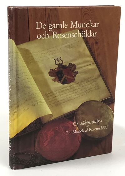 De gamle Munckar och Rosenschöldar. En…