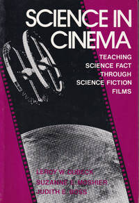 Science in Cinema: Teaching Science Fact Through Science Fiction Films