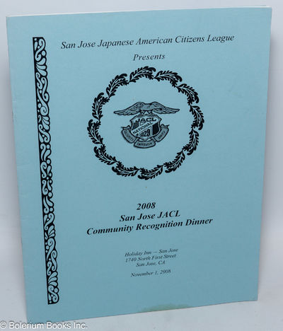 San Jose: Japanese American Citizens League, 2008. Pamphlet. pp. 3-18, illustrations, wraps. 11 x 8....