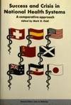 Success and Crisis in the National Health System: A Cross-national Approach