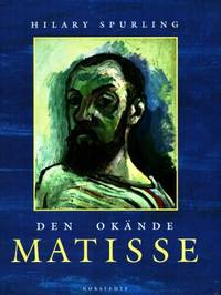 Den okände Matisse. Åren 1869-1908.
