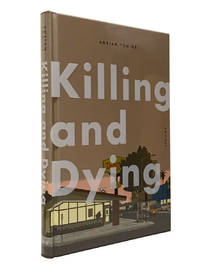 Killing and Dying