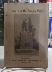 History of the Donner Party: A Tragedy of the Sierra