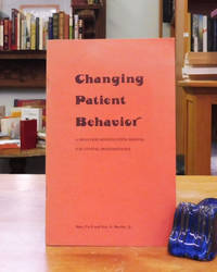 cover of Changing Patient Behavior: A Behavior Modification Manual for Dental Professionals