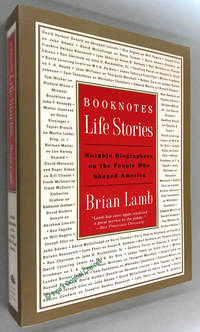 cover of Booknotes: Life Stories: Notable Biographers on the People Who Shaped America