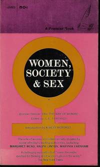 WOMEN, SOCIETY & SEX (Formerly: THE WAY OF WOMAN)