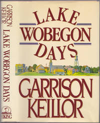 Lake Wobegon Days by Garrison Keillor - September 1985