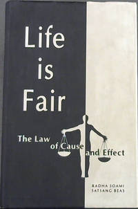 image of Life is Fair: The Law of Cause and Effect