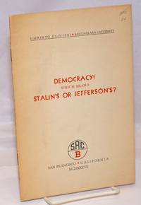Democracy! Which brand, Stalin's or Jefferson's by Umberto Olivieri - 1937 - from Bolerium Books Inc., ABAA/ILAB (SKU: 67942)