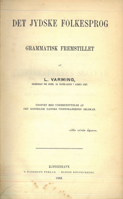 Det jydske Folkesprog grammatisk fremstillet.