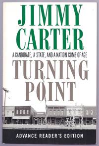 TURNING POINT. A CANDIDATE, A STATE, AND A NATION COME OF AGE