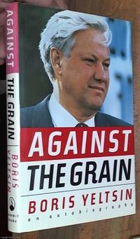 image of Against the Grain; An Autobiography
