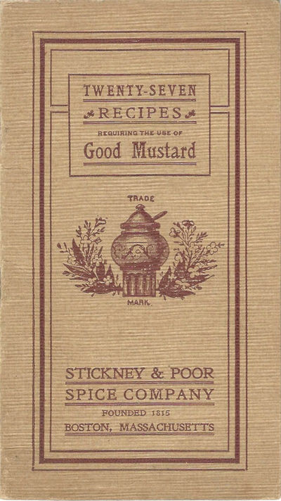 Twenty-Seven Recipes, requiring the use of good mustard