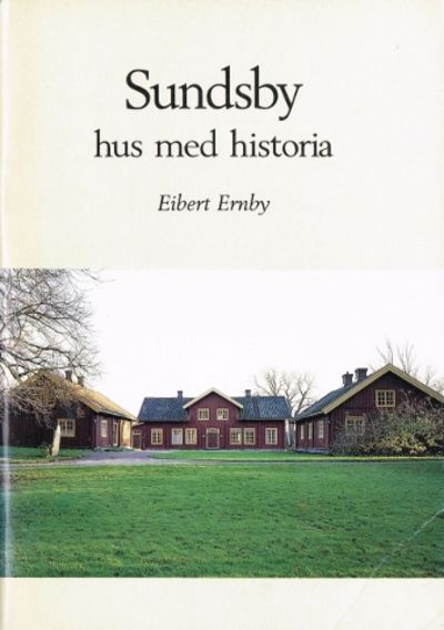 Sundsby hus med historia.