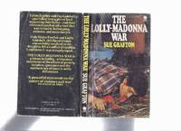 The Lolly-Madonna War ---by Sue Grafton -a signed Copy by Grafton, Sue (signed) - 1973