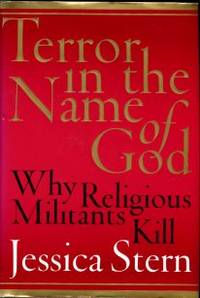 Terror In The Name Of God: Why Religious Militants Kill