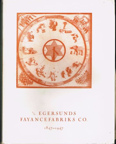 A/S Egersunds Fayancefabriks Co. 1847 -1947.