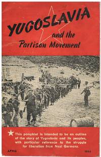 Yugoslavia and the Partisan Movement