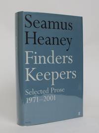 Finders Keepers: Selected Prose 1971-2001