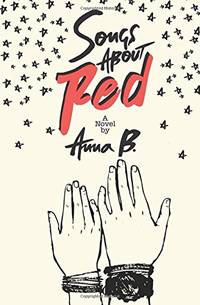 Songs About Red by B., Anna