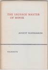 The Sausage Master of Minsk; Poems