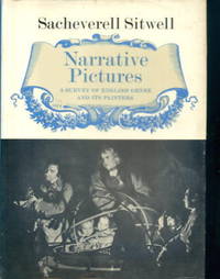 Narrative Pictures: A Survey of English Genre and Its Painters by Sacheverell Sitwell - Hardcover - 1969 - from Lazy Letters Books (SKU: 14265)