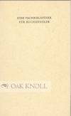 FACHBIBLIOTHEK FUR BUCHHANDLER.|EINE