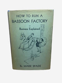 How to Run a Bassoon Factory or Business Explained