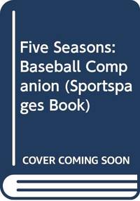 cover of Five Seasons: Baseball Companion (Sportspages Book)