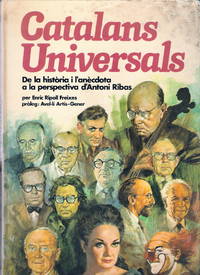 Catalans Universals. De la Historia i l'anecdota a la persrectiva d'Antoni Ribas. 