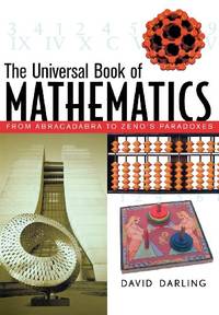 The Universal Book of Mathematics: From Abracadabra to Zeno's Paradoxes