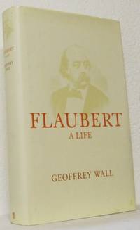 Flaubert. A Life.