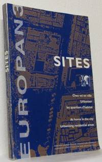 Sites. Chez soi en ville. Urbaniser les quartiers…