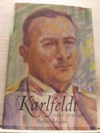 Karlfeldt. Dikt och liv.