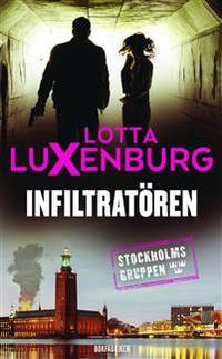 Infiltratören.
