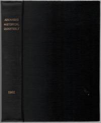 The Arkansas Historical Quarterly. Volume XXI: Spring-Winter 1962