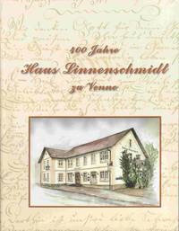 cover of 400 Jahre Haus Linnenschmidt Zu Venne 1600 - 2000 Jubilaumsschrift