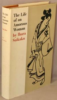 cover of The Life Of an Amorous Woman, and other writings.