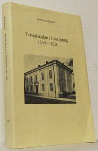Trivialskolan i Jönköping 1649-1820.