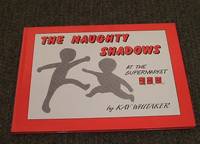 THE NAUGHTY SHADOWS - AT THE SUPERMARKET by Whitaker Kay - 1991