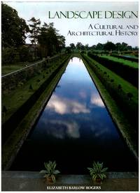 Landscape Design: A Cultural and Architectural History