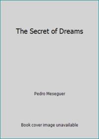 The Secret of Dreams by Pedro Meseguer - 2005