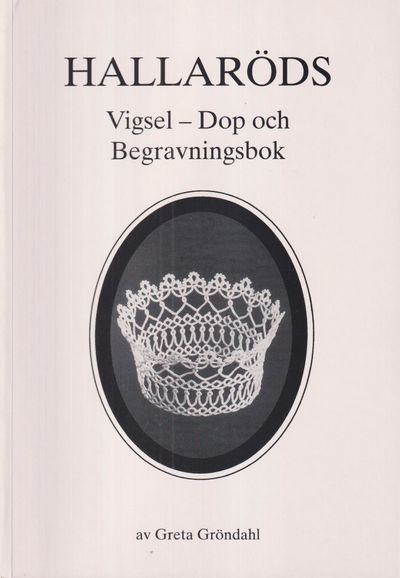 Hallaröds vigsel-, dop- och begravningsbok.