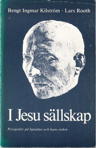 I Jesu sällskap. Perspektiv på Ignatius och…
