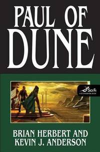 Paul of Dune by Brian Herbert; Kevin J. Anderson - 2008