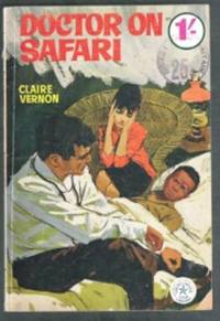 DOCTOR ON SAFARI by Vernon, Claire - 1965