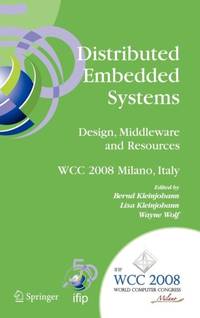 Distributed Embedded Systems: Design, Middleware and Resources : IFIP 20th World Computer...