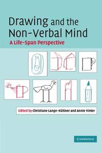 Drawing and the Non-Verbal Mind: A Life-Span Perspective