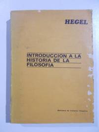 IntroducciÃ³n a la historia de la filosofÃ­a by Hegel